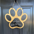 Wooden "Paws Make The Laws" Sign. Wooden Door Sign